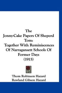 The Jonny-Cake Papers of Sheperd Tom