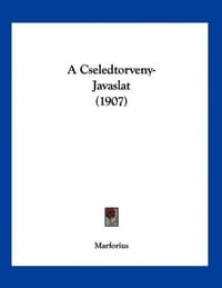 A Cseledtorveny-Javaslat