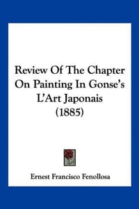 Review of the Chapter on Painting in Gonse's L'Art Japonais