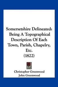 Somersetshire Delineated