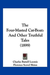 The Four-Masted Cat-Boat
