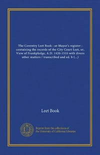 The Coventry Leet Book