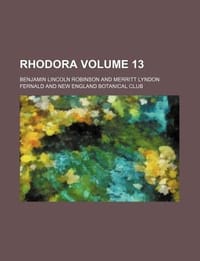 Rhodora Volume 13