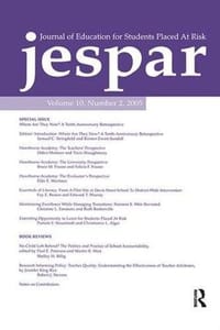Where Are they Now?: A Tenth-anniversary Retrospective:a Special Issue of the journal of Education for Students Placed at Risk