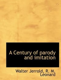 A Century of Parody and Imitation