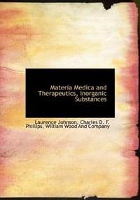 Materia Medica and Therapeutics, Inorganic Substances