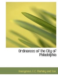 Ordinances of the City of Philadelphia
