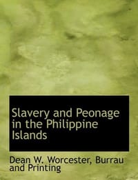 Slavery and Peonage in the Philippine Islands