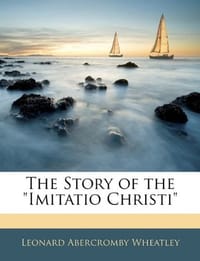The Story of the "Imitatio Christi"