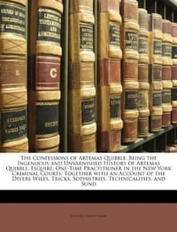 The Confessions of Artemas Quibble - Train, Arthur Cheney