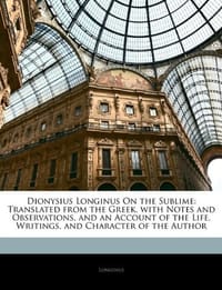 Dionysius Longinus On the Sublime