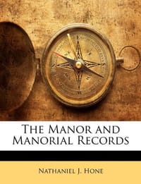 The Manor and Manorial Records