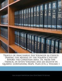 Travels of Anacharsis the Younger in Greece