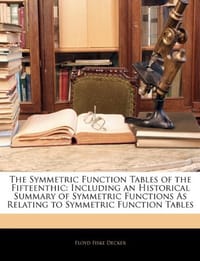 The Symmetric Function Tables of the Fifteenthic