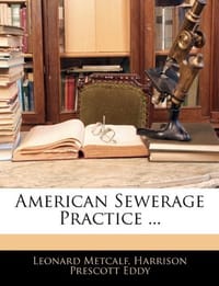 American Sewerage Practice ...