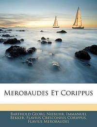 Merobaudes Et Corippus