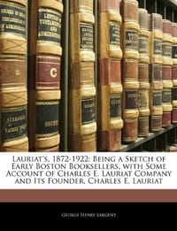 Lauriat's, 1872-1922