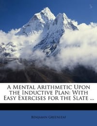A Mental Arithmetic Upon the Inductive Plan