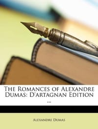 The Romances of Alexandre Dumas
