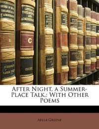 After Night, a Summer-Place Talk,