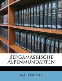 Bergamaskische Alpenmundarten