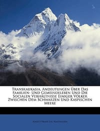 Transkaukasia, Erster Theil