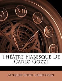 Th[tre Fiabesque de Carlo Gozzi