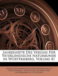 Jahreshefte Des Vereins Fur Vaterl Ndische Naturkunde in W Rttemuber G.