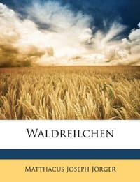 Waldreilchen