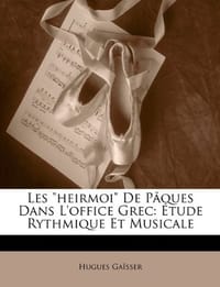 Les "Heirmoi" de P[ques Dans L'Office Grec