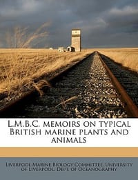 L.M.B.C. Memoirs on Typical British Marine Plants and Animals Volume 6. Lepeophtheirus and Lernaea