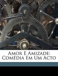 Amor E Amizade