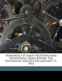 Memorial of James Frothingham Hunnewell
