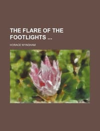The Flare of the Footlights