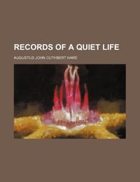 Records of a Quiet Life