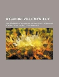 A Gondreville Mystery;