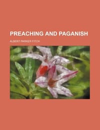 Preaching and Paganish
