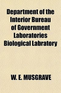 Department of the Interior Bureau of Government Laboratories Biological Labratory