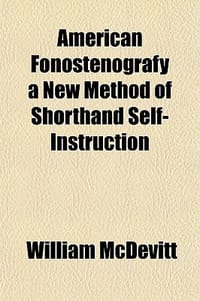 American Fonostenografy a New Method of Shorthand Self-Instruction