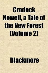 Cradock Nowell, a Tale of the New Forest