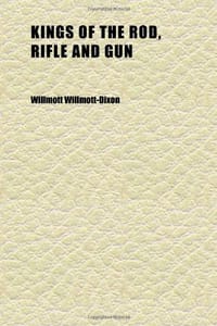 Kings of the Rod, Rifle and Gun
