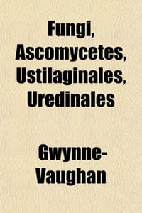 Fungi, Ascomycetes, Ustilaginales, Uredinales