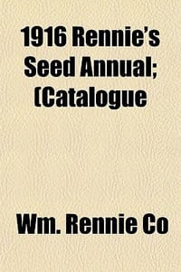 1916 Rennie's Seed Annual; (Catalogue