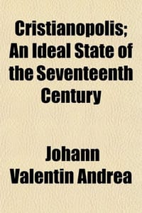 Cristianopolis; An Ideal State of the Seventeenth Century