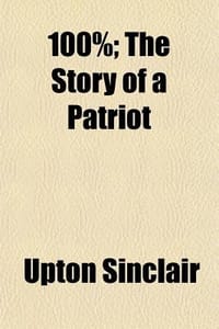 100%; The Story of a Patriot