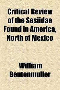 Critical Review of the Sesiidae Found in America, North of Mexico