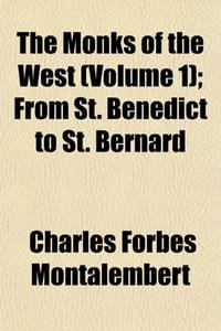 The Monks of the West