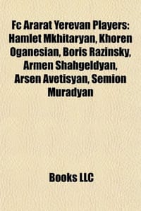 FC Ararat Yerevan Players - Books, LLC 编