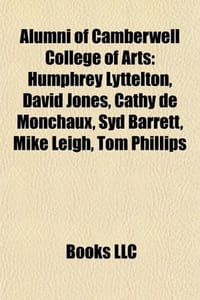 Alumni of Camberwell College of Arts - Source Wikipedia, Books, LLC 编