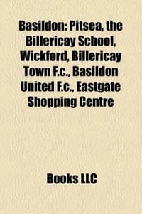Basildon - Source Wikipedia; Books, LLC; Books, LLC - undefined - isbn ...